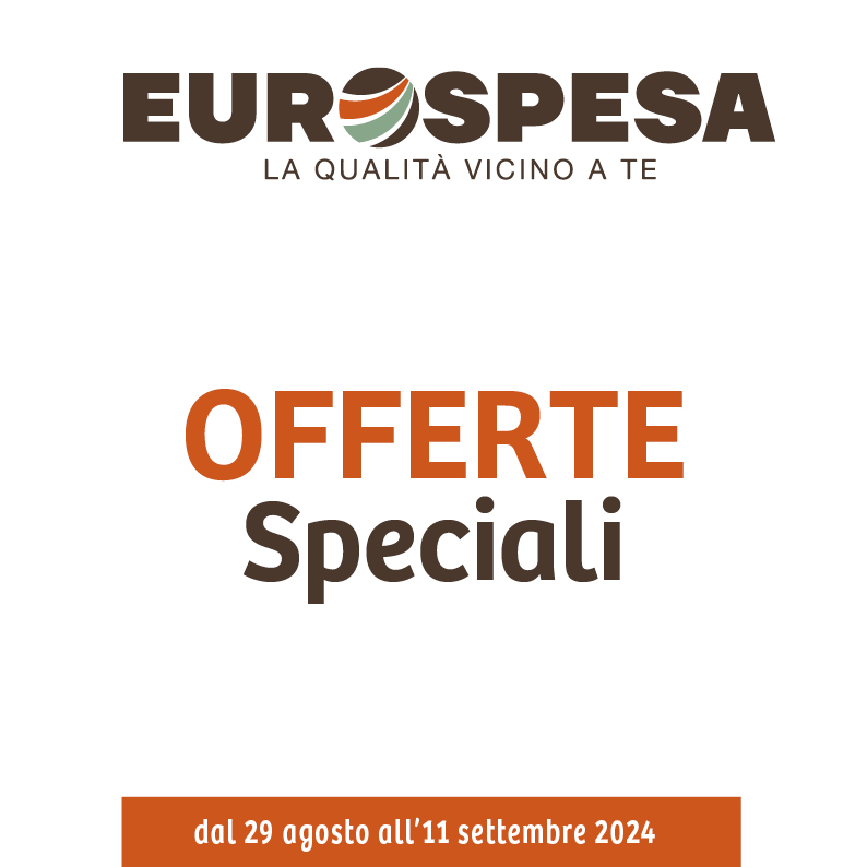 Offerte dal 29 Agosto al 11 settembre 2024 SOCIAL