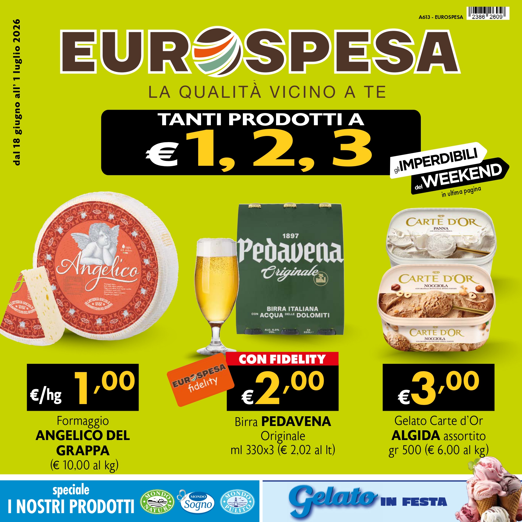 A613_Offerte dal 18 giugno al 1 luglio 2026